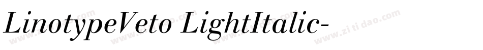 LinotypeVeto LightItalic字体转换